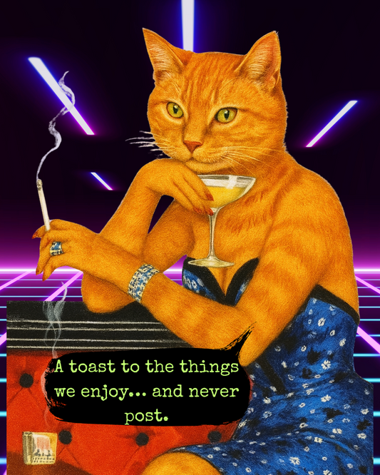 A Toast to the Things We Enjoy… and Never Post – Free Digital Print (Low-Res)