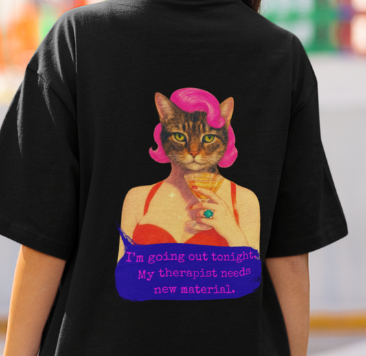 Sarcastic Oversized Shirt Therapist Quote Going Out Chaos