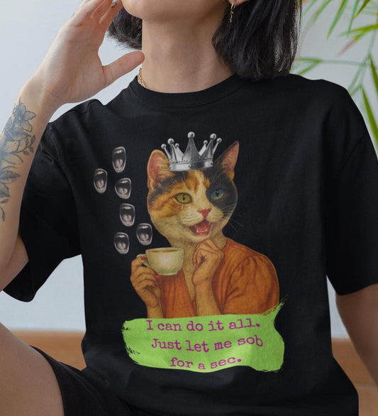 Oversized Tee Cat Quote: I CAN DO IT ALL...