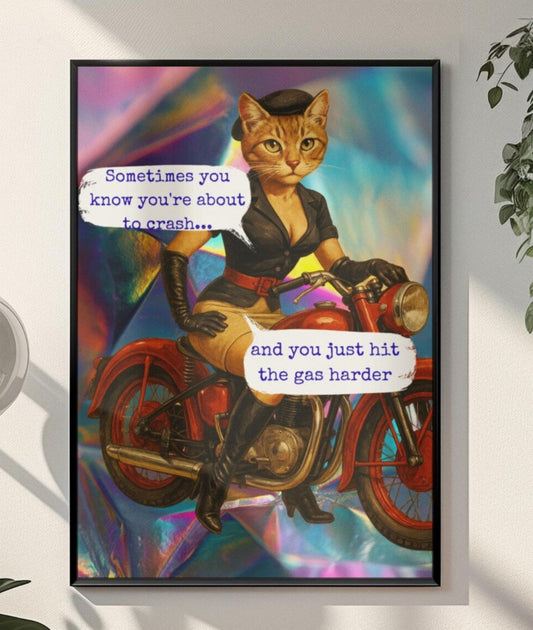 Cat Poster Motorcycle Feminist Art Vintage Sarcastic Wall Decor