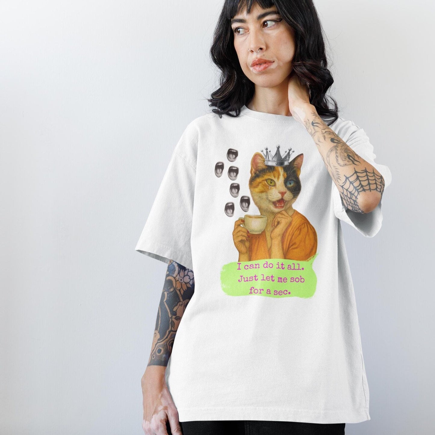 Oversized Tee Cat Quote: I CAN DO IT ALL...