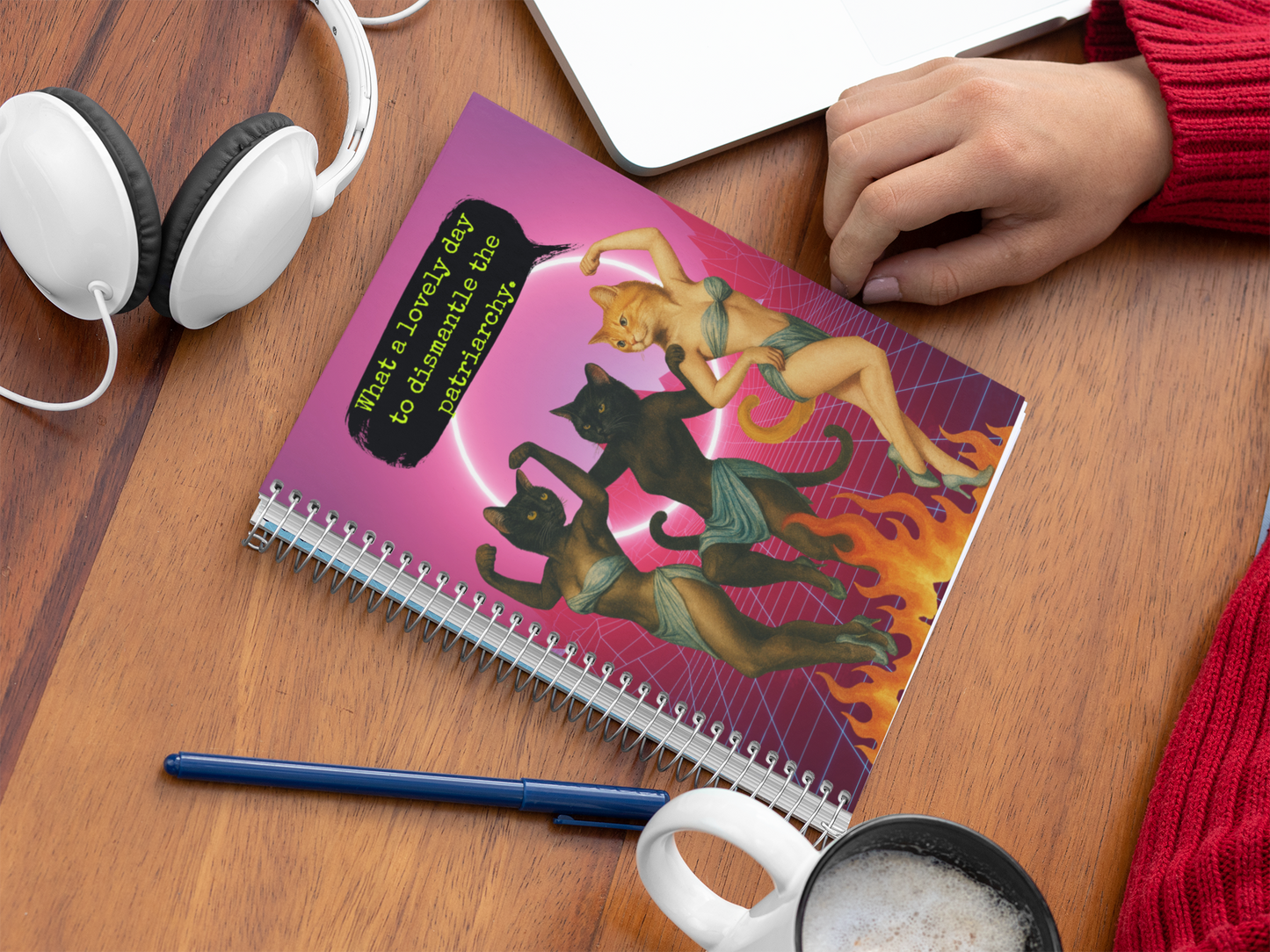 Notebook Spiral Sarcastic Cat Quote: What a Lovely Day to dismantle the Patriarchy
