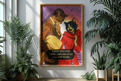Red Flags Cat Poster · Framed Dark Humor Art Print