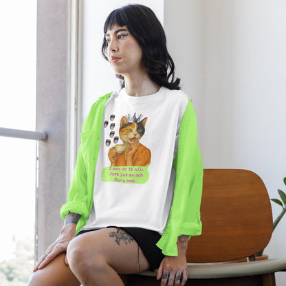 Oversized Tee Cat Quote: I CAN DO IT ALL...