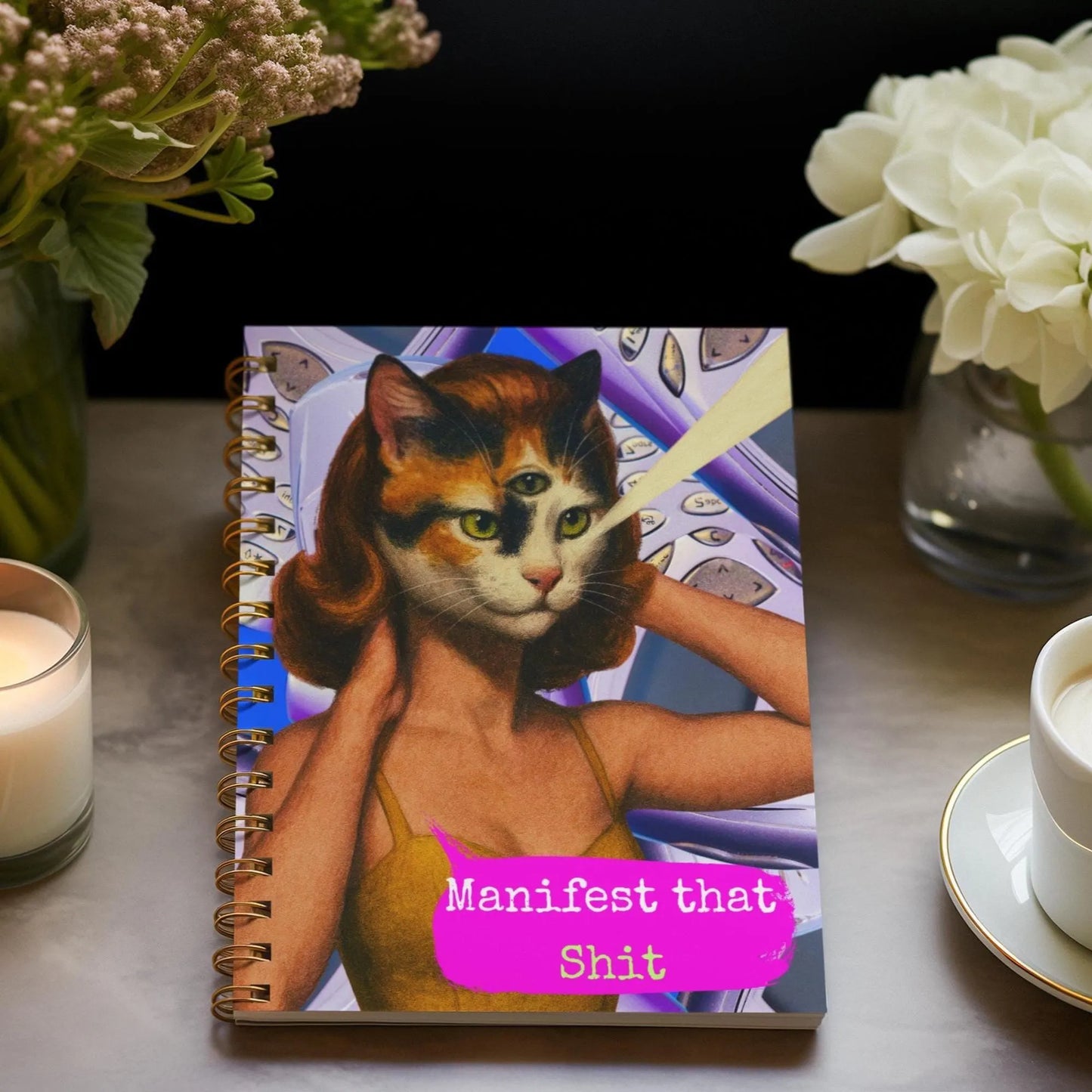 Notebook Spiral Sarcastic Cat Quote: MANIFEST THAT SHIT