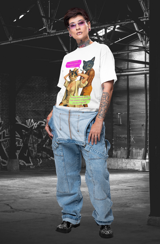 Oversized Sarcastic T Shirt Unique Dark Humor Feminist Art
