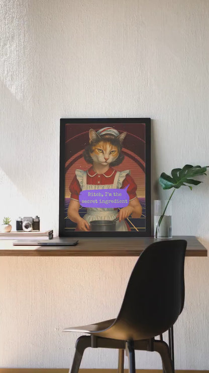 Framed Feminist Poster Bitch I’m the Secret Ingredient Quote Art