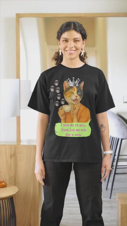 Oversized Tee Cat Quote: I CAN DO IT ALL...